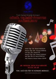 Türk Sanat Müziği Konseri: Gönül Telimizi Titreten Nağmeler IV